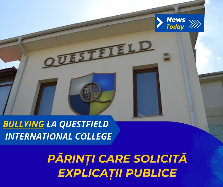 Bullying la Questfield International College, părinți care solicită explicații publice